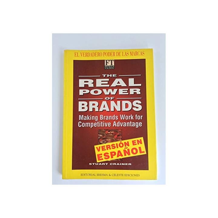 THE REAL POWER OF BRANDS. El verdadero poder de las marcas Version en Español.